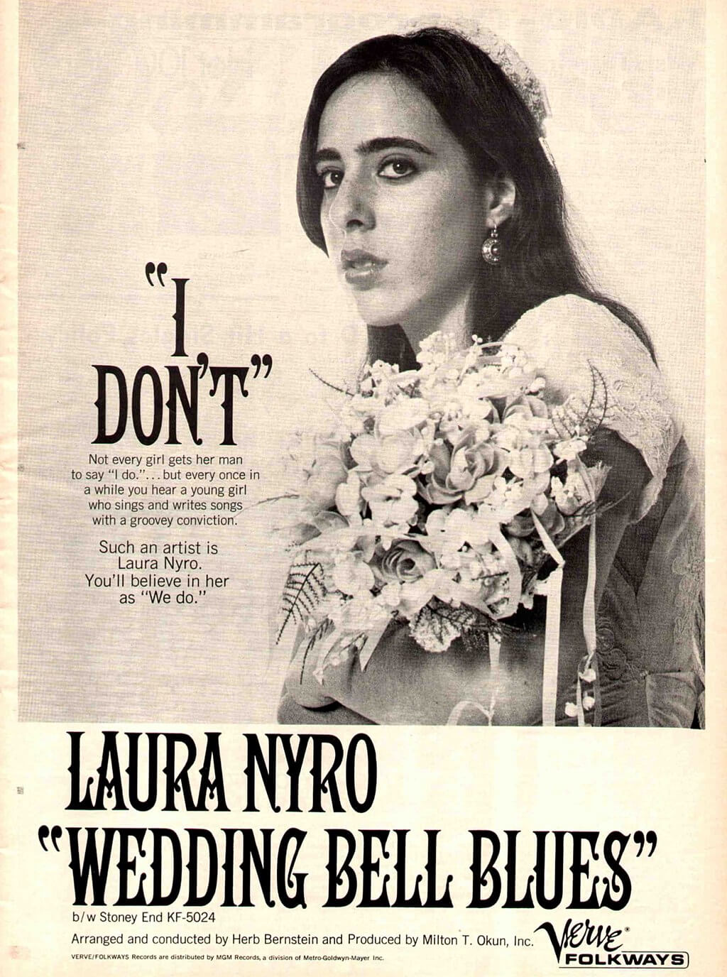 A yellowed scan of a black-and-white poster depicting Laura Nyro, a young, dark-haired woman in a bridal veil and dress holding a bouquet of flowers. Text on the left reads: ‘I Don’t’: Not every girl gets her man to say ‘I do…’ but every once in a while you hear a young girl who sings and writes songs with a groovey conviction. Such an artist is Laura Nyro. You'll believe in her as ‘We do.’